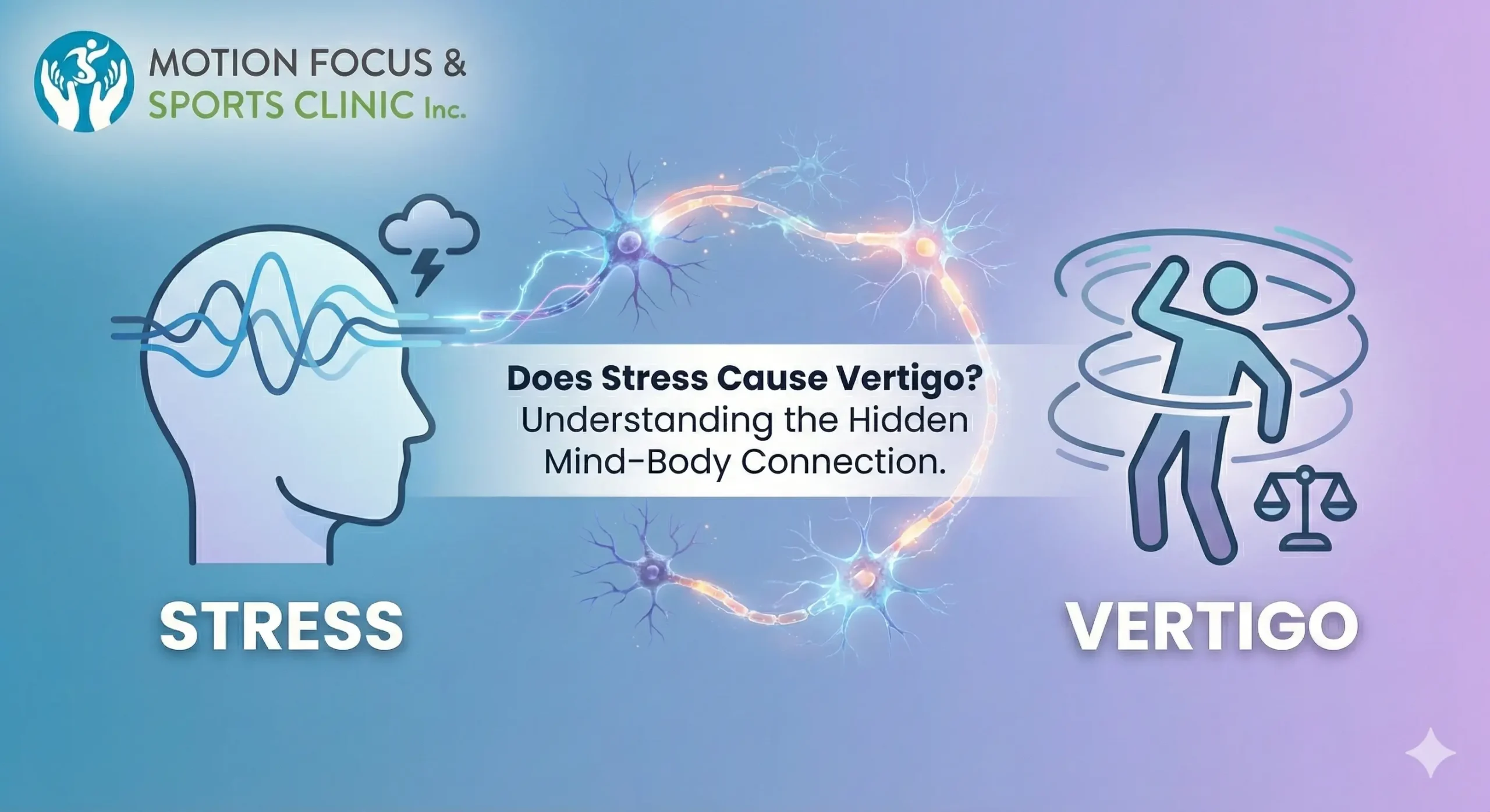 Does Stress Cause Vertigo? Understanding the Hidden Mind–Body Connection