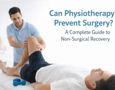Can Physiotherapy Prevent Surgery?