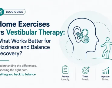 Home Exercises vs Vestibular Therapy | Which Works Better?